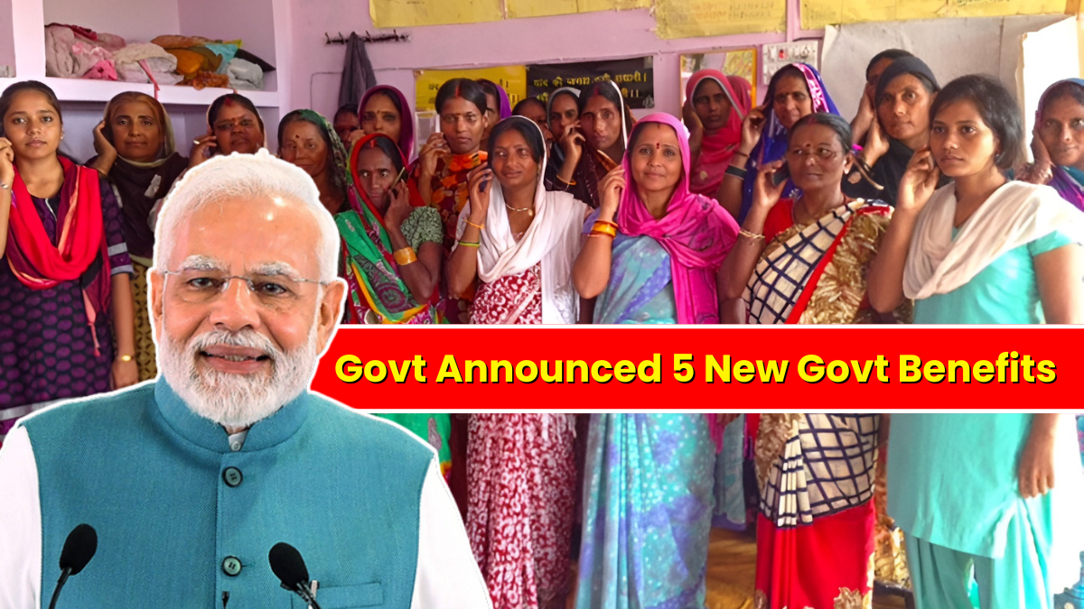 5 New Govt Benefits