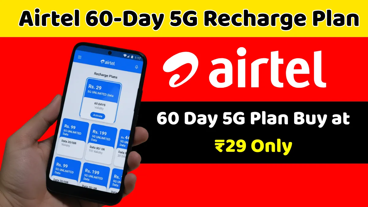 Airtel 60-Day 5G Recharge Plan