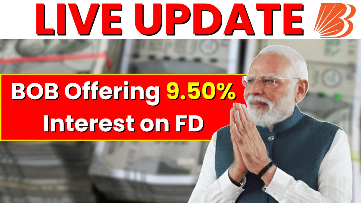 BOB Offering 9.50% Interest on FD